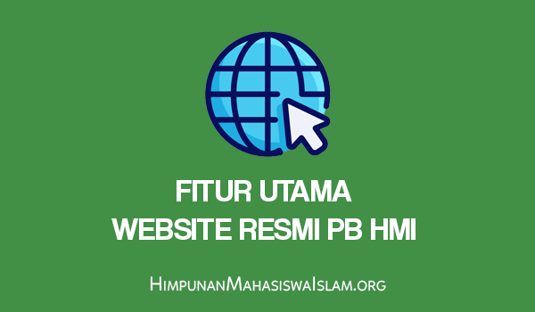 FITUR UTAMA Website Resmi PB HMI
