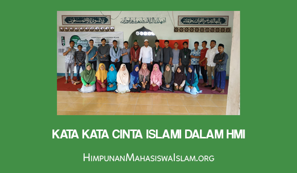 Kata Kata Cinta Islami dalam HMI