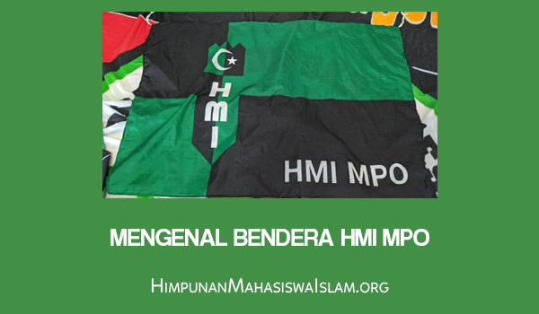 Mengenal Bendera HMI MPO