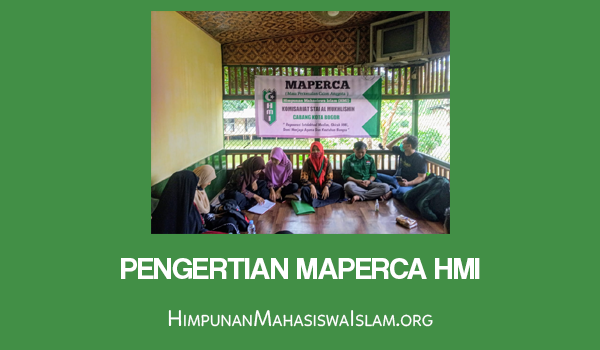 Pengertian Maperca HMI