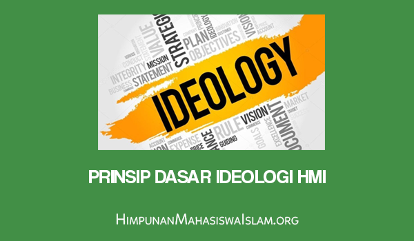 Prinsip Dasar Ideologi HMI