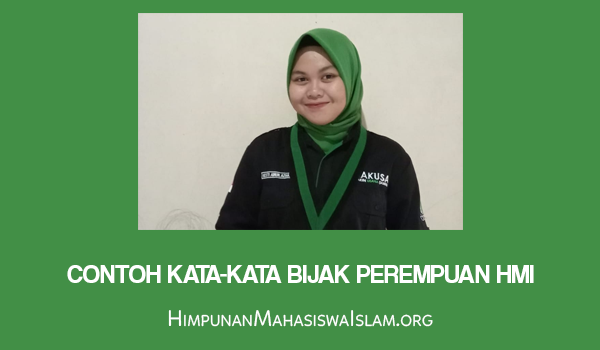 Contoh Kata-Kata Bijak Perempuan HMI