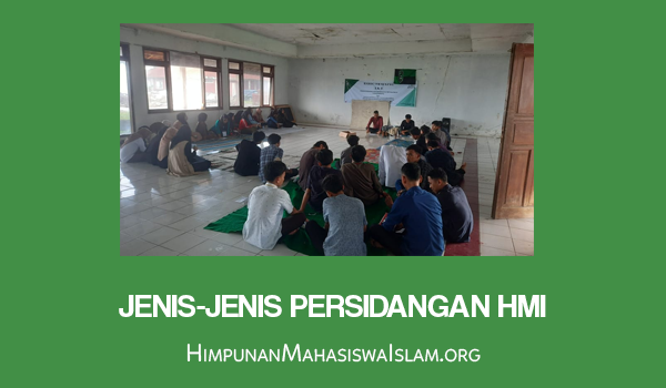 Jenis-Jenis Persidangan HMI