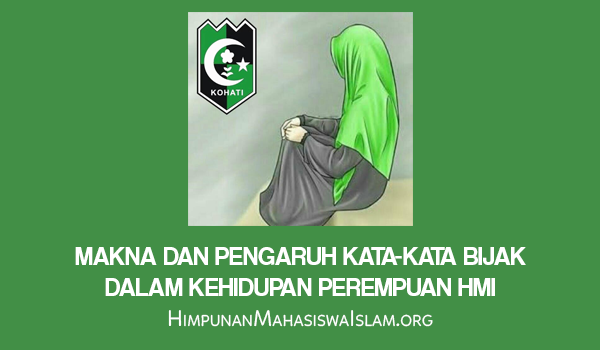 Makna dan Pengaruh Kata-Kata Bijak dalam Kehidupan Perempuan HM