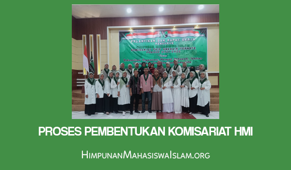 Proses Pembentukan Komisariat HMI