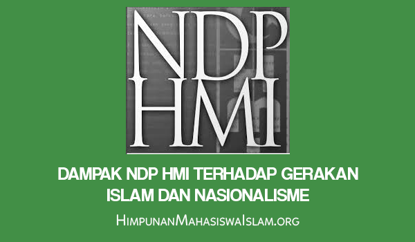 Dampak NDP HMI terhadap Gerakan Islam dan Nasionalisme