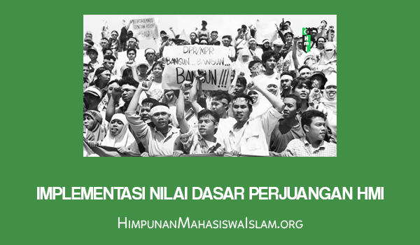 Implementasi Nilai Dasar Perjuangan HMI