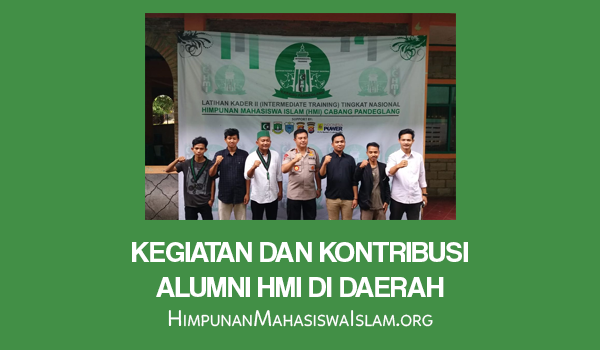 Kegiatan dan Kontribusi Alumni HMI di Daerah