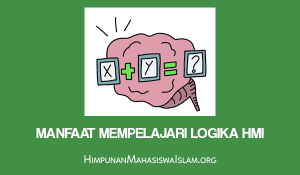 Manfaat Mempelajari Logika HMI