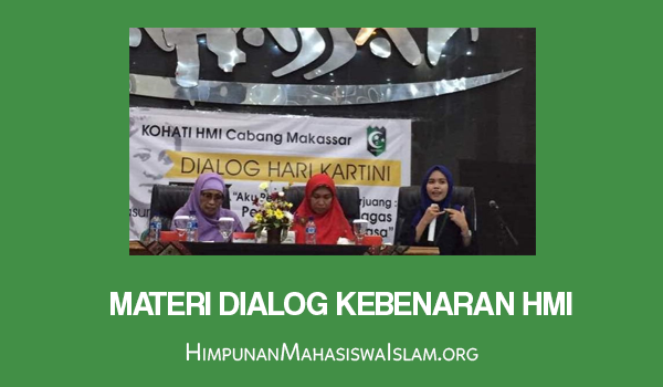 Materi Dialog Kebenaran HMI