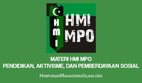 Materi HMI MPO Pendidikan, Aktivisme, dan Pemberdayaan Sosial