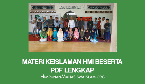 Materi Keislaman HMI beserta PDF Lengkap