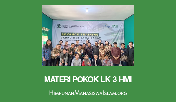 Materi Pokok LK 3 HMI