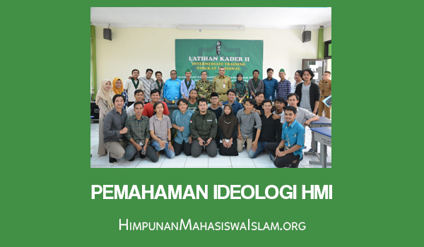 Pemahaman Ideologi HMI