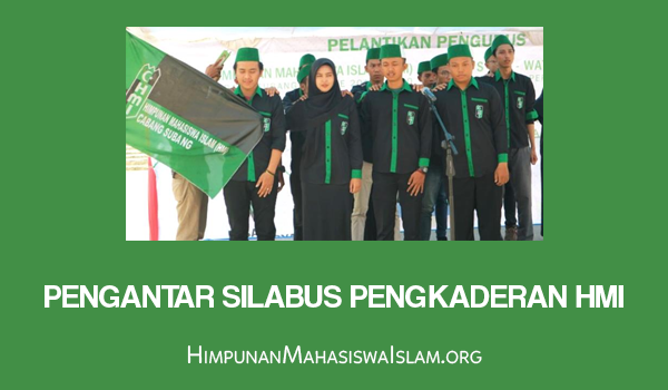 Pengantar Silabus Pengkaderan HMI