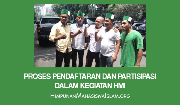 Proses Pendaftaran dan Partisipasi dalam Kegiatan HMI