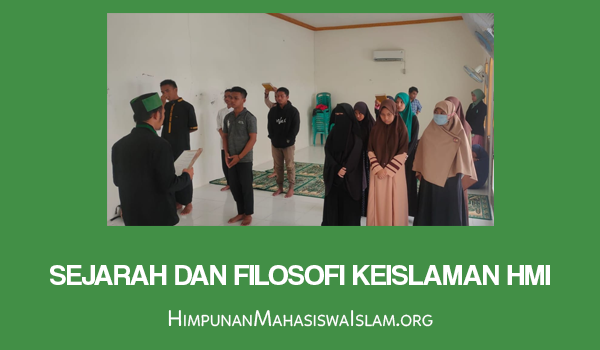 Sejarah dan Filosofi Keislaman HMI