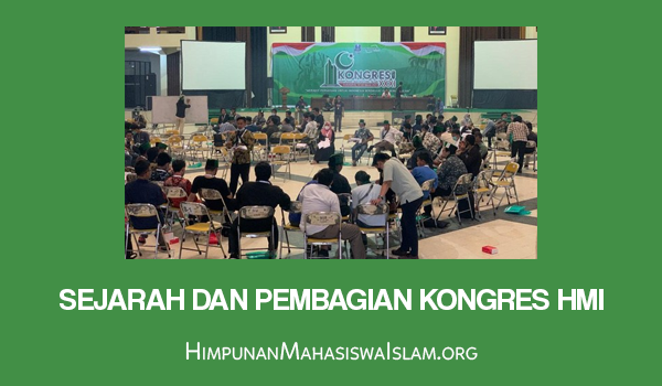 Sejarah dan Pembagian Kongres HMI