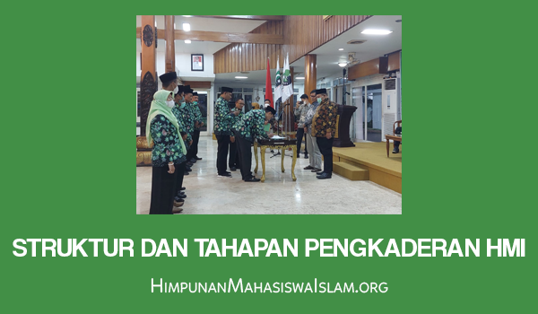 Struktur dan Tahapan Pengkaderan HMI