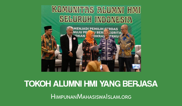 Tokoh Alumni HMI yang Berjasa