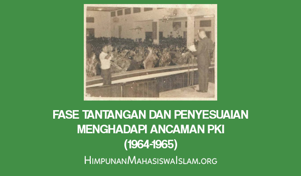 Fase Tantangan dan Penyesuaian Menghadapi Ancaman PKI