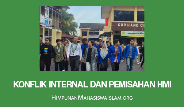 Konflik Internal dan Pemisahan HMI