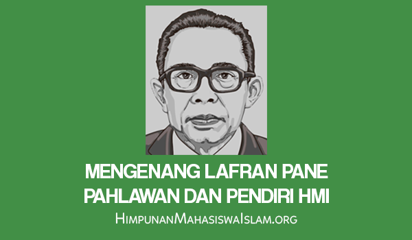 Mengenang Lafran Pane Pahlawan dan Pendiri HMI