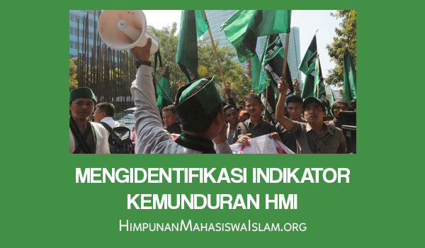 Mengidentifikasi Indikator Kemunduran HMI