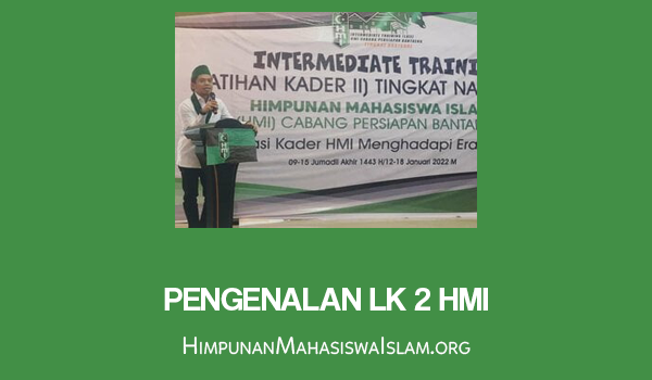 Pengenalan LK 2 HMI