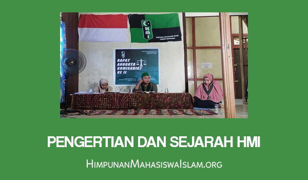 Pengertian dan Sejarah HMI