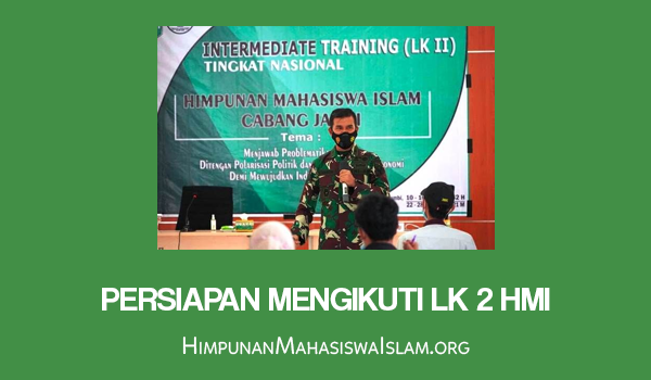 Persiapan Mengikuti LK 2 HMI